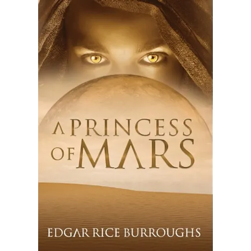 A Princess of Mars (Annotated) - Hardcover