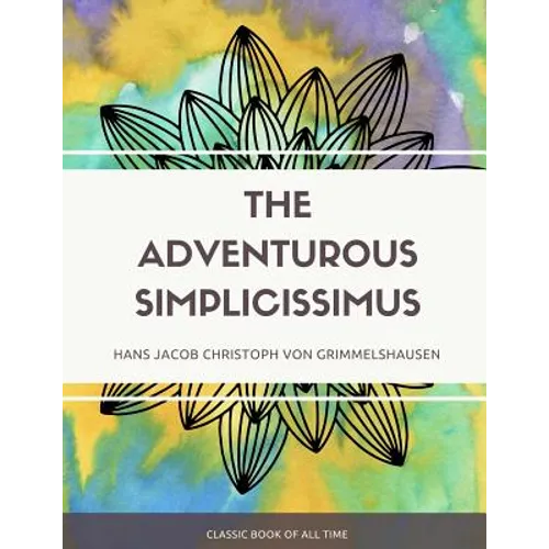 The Adventurous Simplicissimus - Paperback
