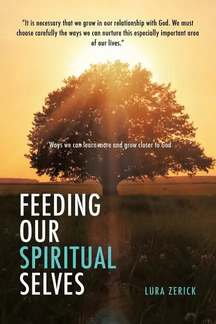 Feeding Our Spiritual Selves - Paperback