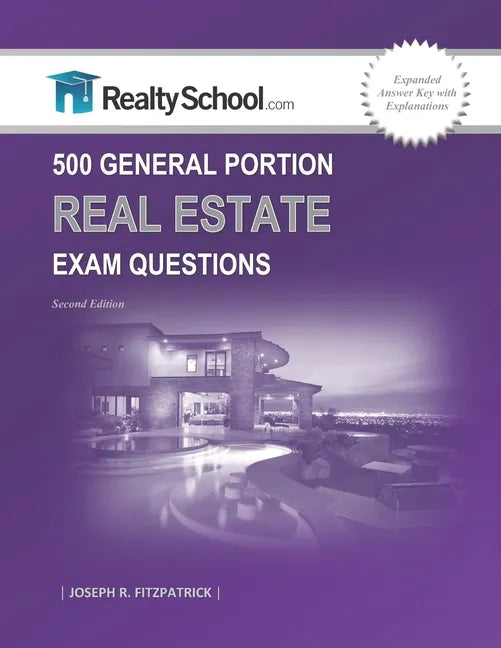 500 General Portion Real Estate Exam Questions - Paperback