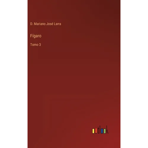 Fígaro: Tomo 3 - Hardcover