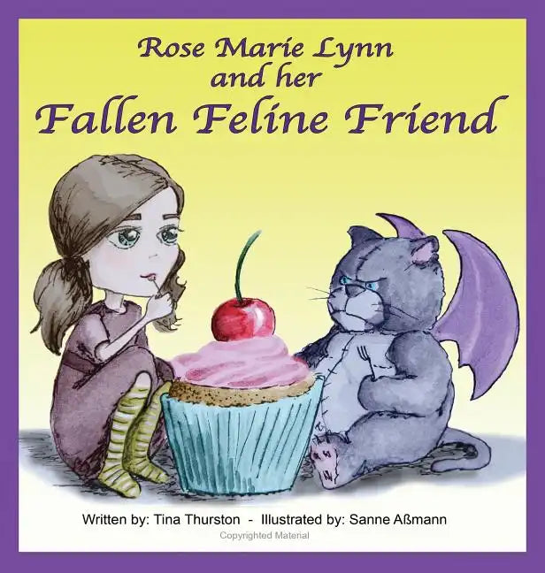 Rose Marie Lynn and her Fallen Feline Friend - Hardcover