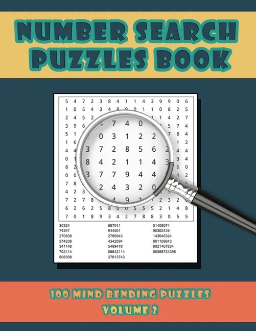 Number Search Puzzles Book Volume 2: 100 Number Search Puzzles For Exercising The Mind and Numeracy Skills - Paperback