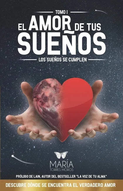El Amor de Tus Sueños: Los sueños se cumplen - Paperback