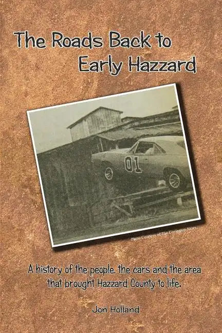 The Roads Back to Early Hazzard - Paperback