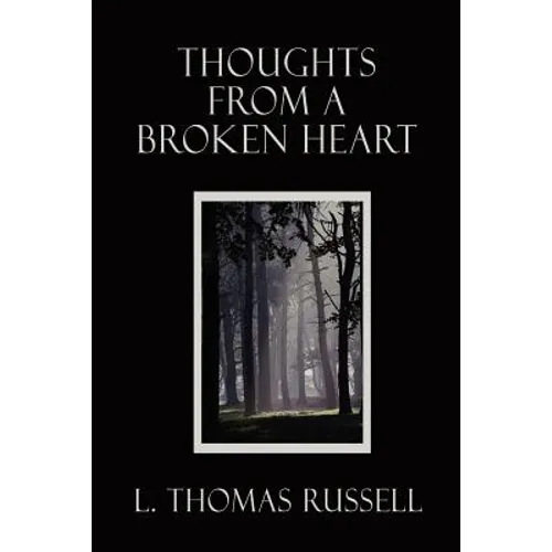 Thoughts From a Broken Heart - Paperback