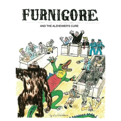 Furnigore and the Alzheimer's Cure - Hardcover