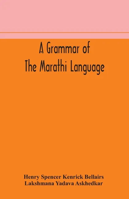A grammar of the Marathi language - Paperback