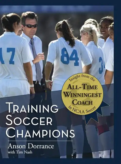 Training Soccer Champions - Hardcover