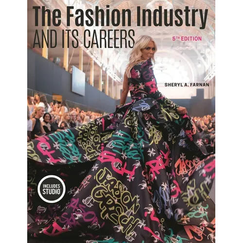 The Fashion Industry and Its Careers - Paperback
