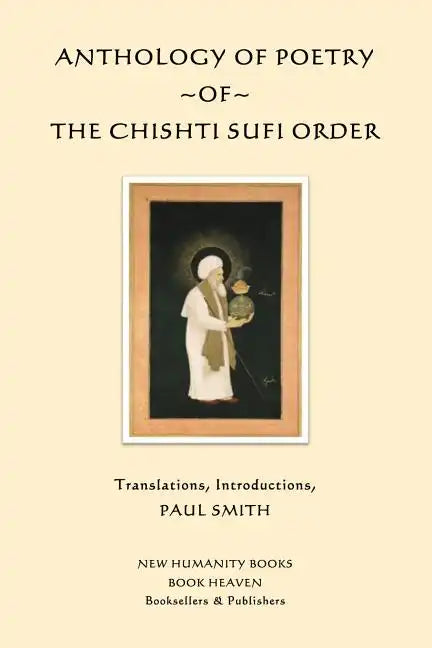 Anthology of Poetry of the Chishti Sufi Order - Paperback