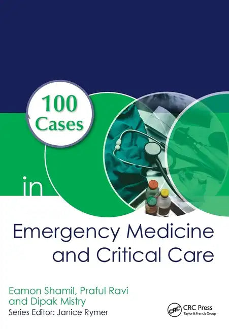 100 Cases in Emergency Medicine and Critical Care - Paperback