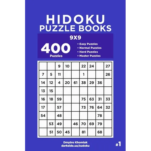 Hidoku Puzzle Books - 400 Easy to Master Puzzles 9x9 (Volume 1) - Paperback