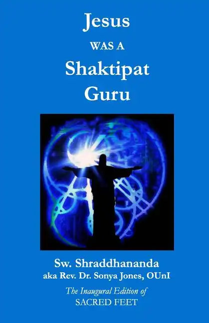 Jesus Was a Shaktipat Guru - Paperback