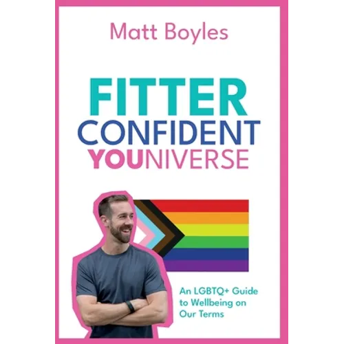 The Fitter Confident Youniverse - Hardcover
