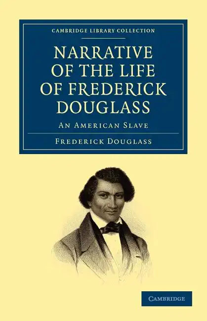 Narrative of the Life of Frederick Douglass: An American Slave - Paperback