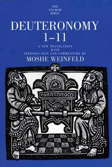Deuteronomy 1-11: A New Translation with Introduction and Commentary - Paperback