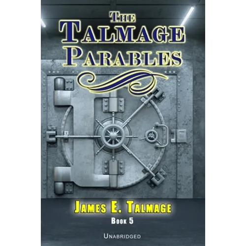 The Talmage Parables - Unabridged - Paperback