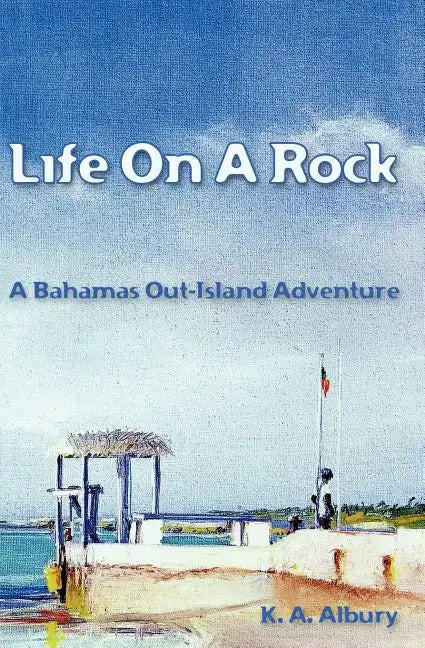 Life on a Rock - Paperback