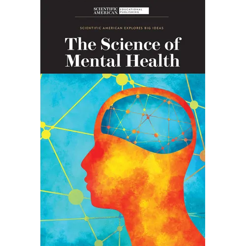 The Science of Mental Health - Library Binding