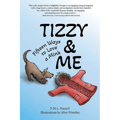 Tizzy and Me: Fifteen Ways to Love a Mink - Hardcover