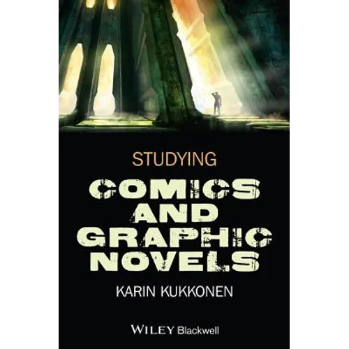 Studying Comics and Graphic Novels - Paperback