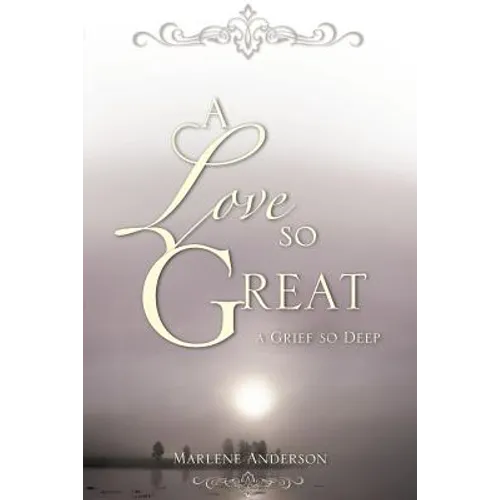 A Love So Great - Paperback