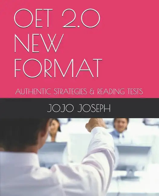 Oet 2.0 New Format: Authentic Strategies & Reading Tests - Paperback