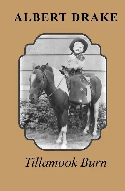 Tillamook Burn - Paperback