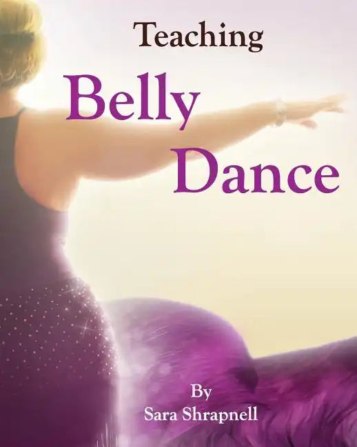 Teaching Belly Dance - Paperback