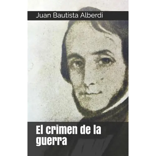 El Crimen de la Guerra - Paperback