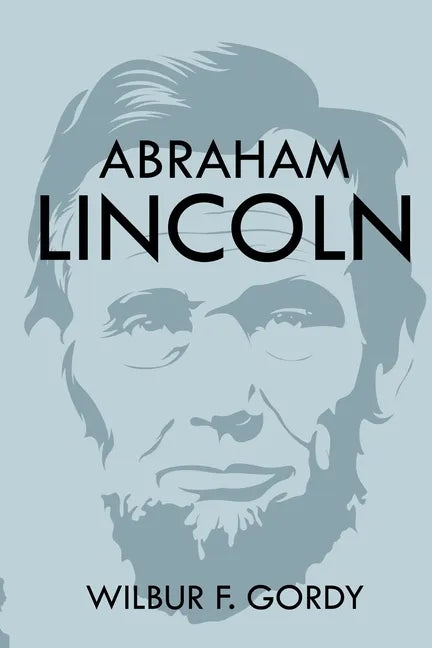 Abraham Lincoln - Paperback