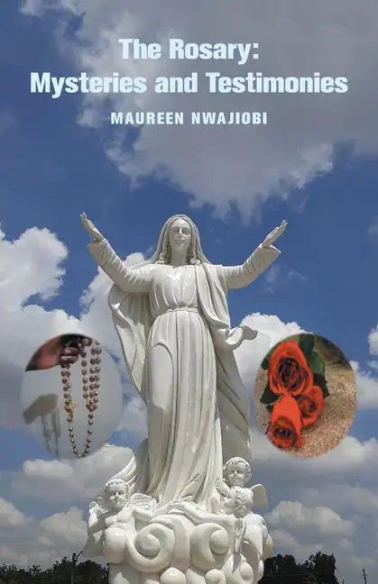 The Rosary: Mysteries and Testimonies - Paperback