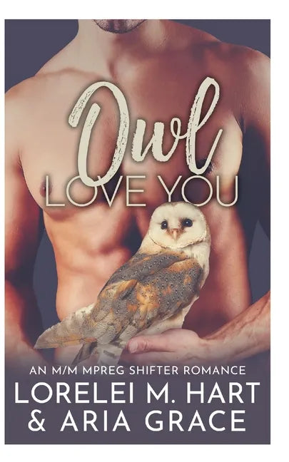 Owl Love You: An M/M Mpreg Shifter Romance - Paperback