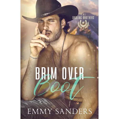 Brim Over Boot (The Darling Brothers Book 2) - Paperback