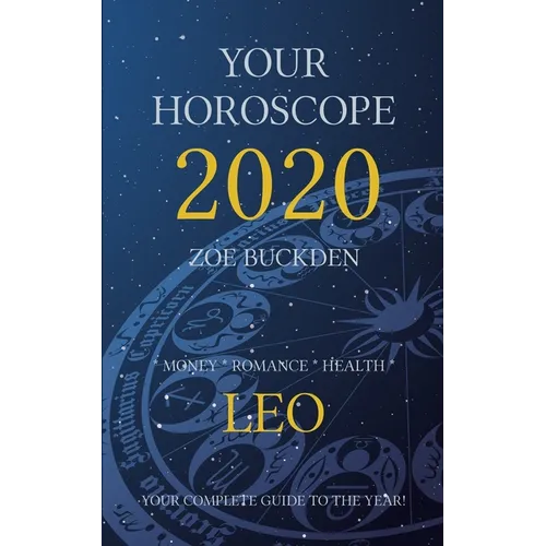 Your Horoscope 2020: Leo - Paperback