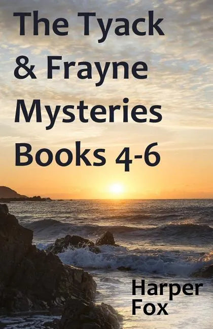 The Tyack & Frayne Mysteries - Books 4-6 - Paperback