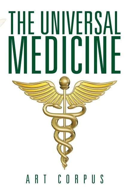 The Universal Medicine - Paperback