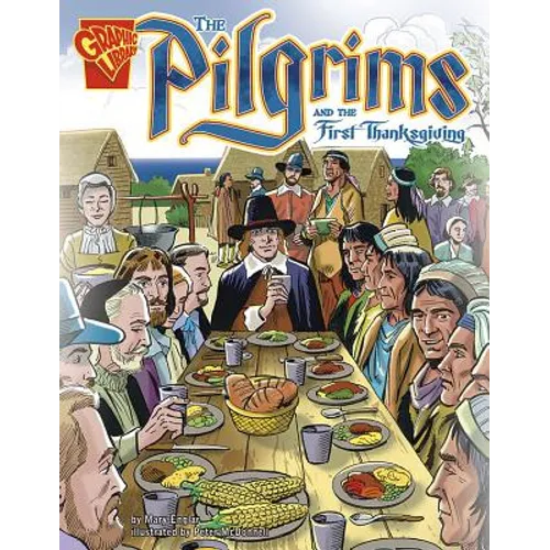 The Pilgrims and the First Thanksgiving - Paperback
