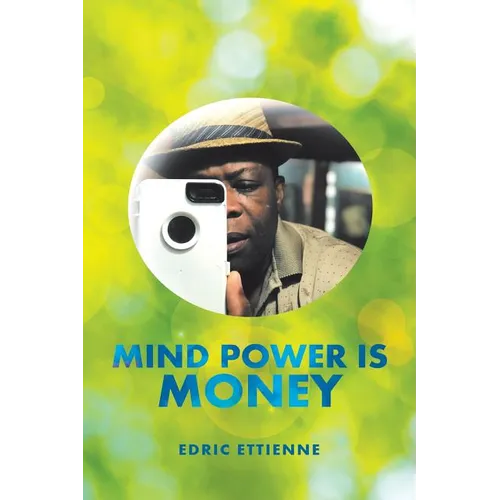 Mind Power Is Money - Paperback