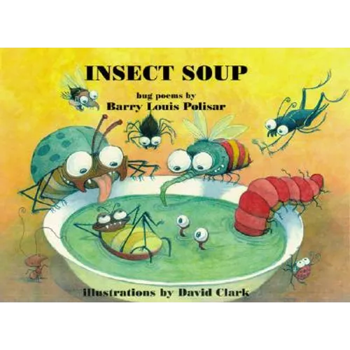 Insect Soup - Hardcover