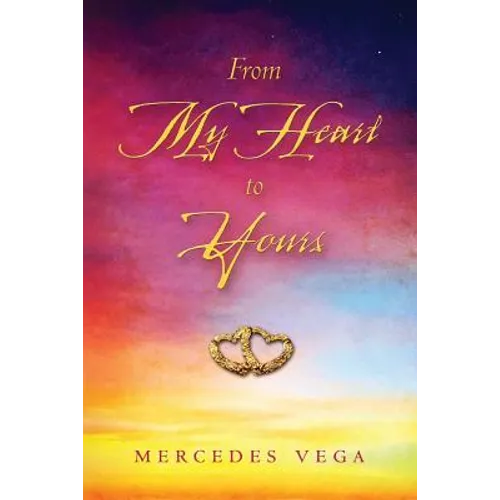 From My Heart To Yours - Paperback