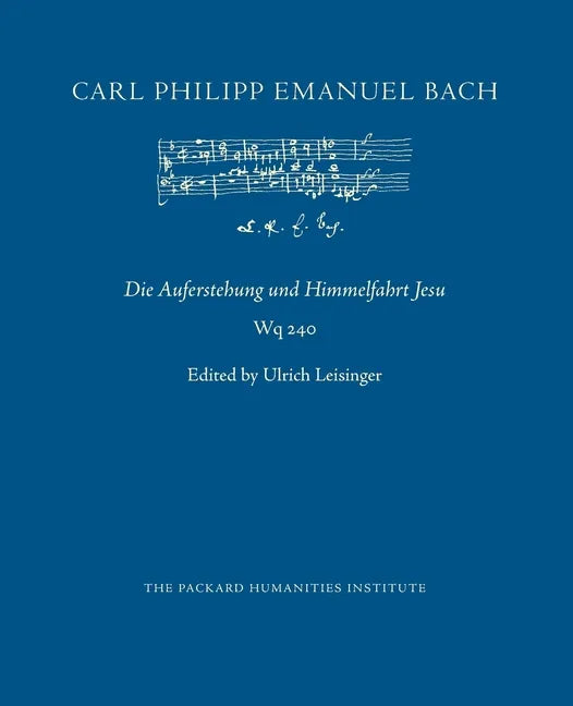 Die Auferstehung und Himmelfahrt Jesu: Wq 240 - Paperback