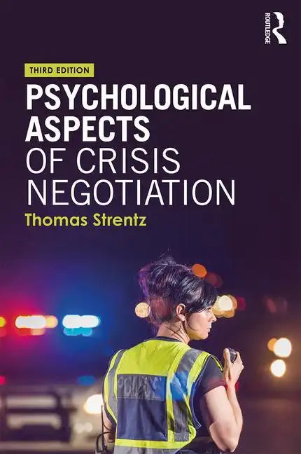 Psychological Aspects of Crisis Negotiation - Paperback