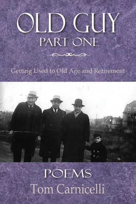 Old Guy, Part One - Paperback