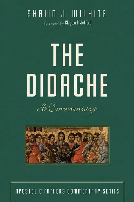 The Didache: A Commentary - Hardcover
