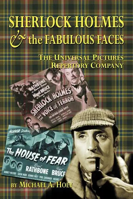 Sherlock Holmes & the FabulousFaces - The Universal Pictures Repertory Company - Paperback
