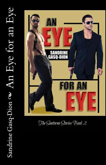 An Eye for an Eye: The Santorno Stories book 2 - Paperback