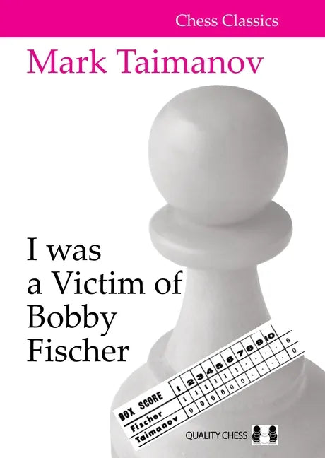 I Was a Victim of Bobby Fischer - Paperback