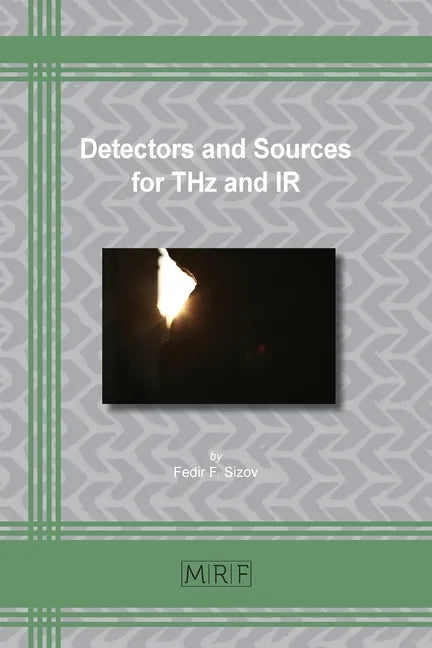 Detectors and Sources for THz and IR - Paperback
